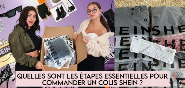 Quelles sont les étapes essentielles pour commander un colis Shein ...